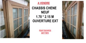 ANNONCE CHASSIS CHENE